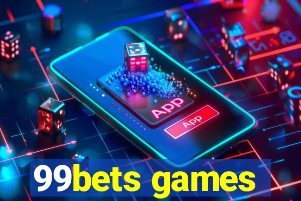 99bets games